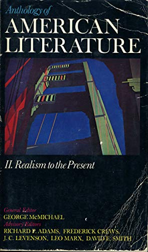 Anthology of American Literature Volume II Realism to Present (9780023795305) by George McMichael