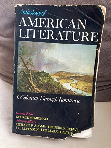 Anthology of American Literature , Vol.1: Colonial through Romantic (vol 1) (9780023796081) by George McMichael