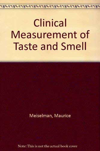 Stock image for Clinical Measurement of Taste and Smell for sale by Salish Sea Books