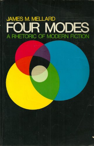 Stock image for Four Modes; A Rhetoric of Modern Fiction for sale by Hawking Books
