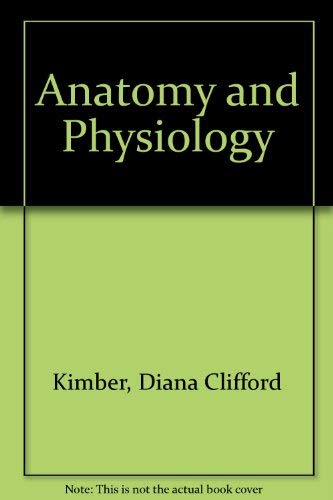 Imagen de archivo de Kimber-Gray-Stackpole's Anatomy and Physiology a la venta por Better World Books
