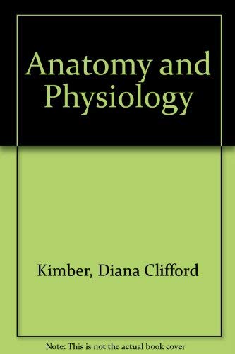 Stock image for Kimber-Gray-Stackpole's Anatomy and Physiology for sale by Better World Books