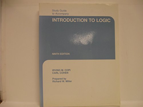 9780023812521: Study Guide (Introduction to Logic)