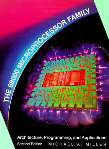 9780023815607: The 68000 Microprocessor Family: Architecture, Programming, and Applications