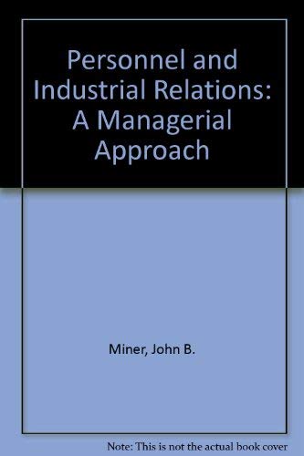 Beispielbild fr Personnel and Industrial Relations: A Managerial Approach zum Verkauf von ThriftBooks-Dallas