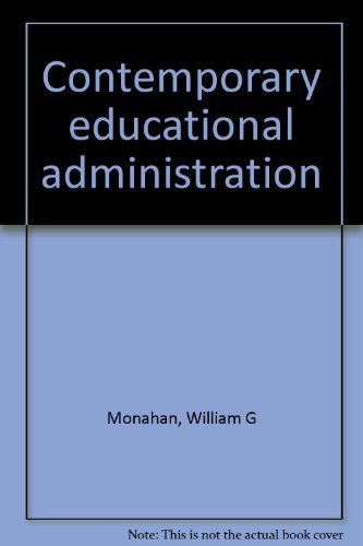 Stock image for Contemporary Educational Administration for sale by Better World Books: West