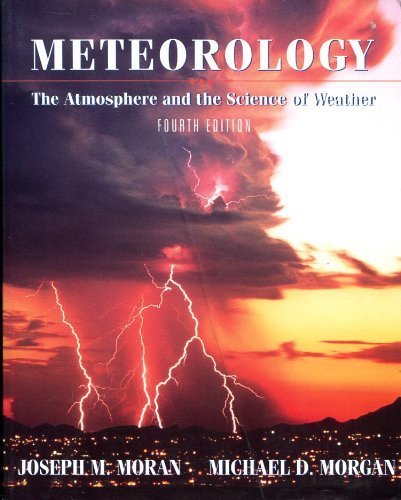 9780023833410: Meteorology: The Atmosphere and the Science of Weather