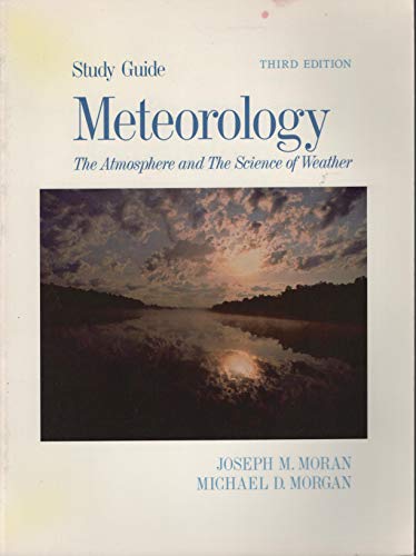 9780023838446: Meteorology: The Atmosphere and the Science of Weather/Study Guide