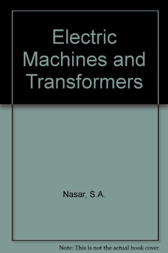 Stock image for Electric Machines and Transformers for sale by GF Books, Inc.