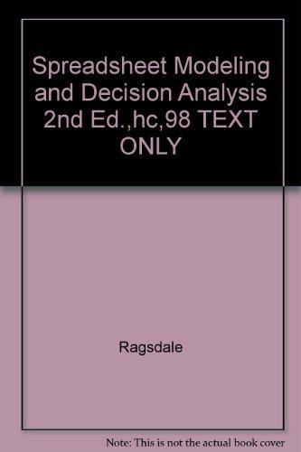 Stock image for Spreadsheet Modeling and Decision Analysis 2nd Ed.,hc,98 TEXT ONLY for sale by Buyback Express