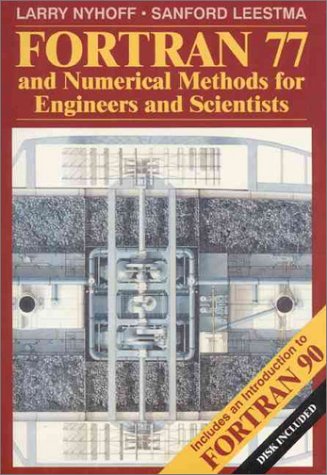 Beispielbild fr FORTRAN 77 & Numerical Methods for Engineers & Scientists zum Verkauf von ThriftBooks-Atlanta