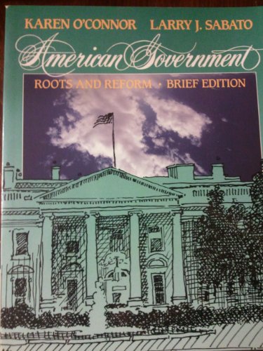 9780023888830: American Government: Roots and Reform