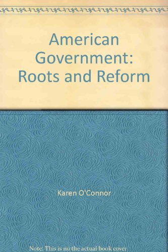 Stock image for American Government: Roots and Reform for sale by ThriftBooks-Atlanta