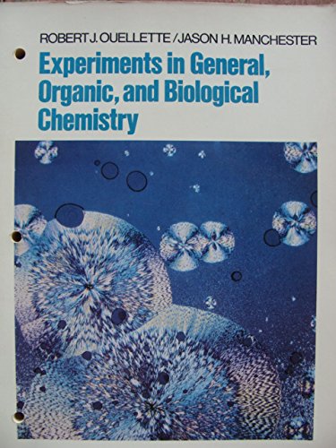 Experiments in general, organic, and biological chemistry (9780023899003) by Ouellette, Robert J