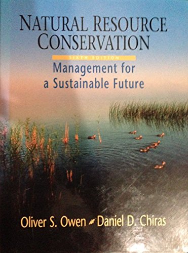 9780023901218: Natural Resource Conservation: Management for a Sustainable Future