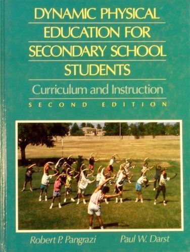 Beispielbild fr Dynamic Physical Education for Secondary School Students: Curriculum and Instruction zum Verkauf von HPB-Red