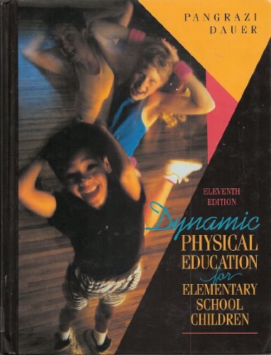 Stock image for Dynamic Physical Education for Elementary School Children for sale by Irish Booksellers