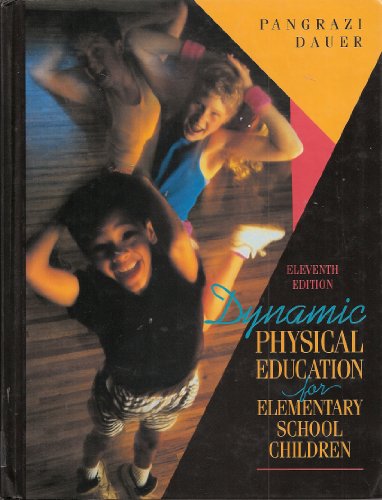 Stock image for Dynamic Physical Education for Elementary School Children for sale by Better World Books