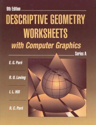 Stock image for Descriptive Geometry Worksheets with Computer Graphics, Series A for Descriptive Geometry for sale by Revaluation Books