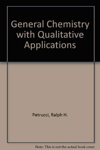 9780023917806: General Chemistry with Qualitative Applications