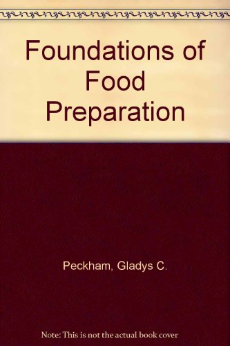 9780023932908: Foundations of Food Preparation