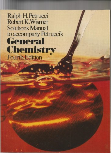 9780023945403: Title: Solutions manual to accompany Petruccis General ch