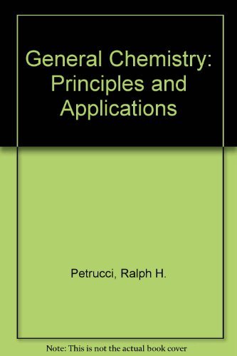 Imagen de archivo de General chemistry: Principles and modern applications a la venta por ThriftBooks-Atlanta