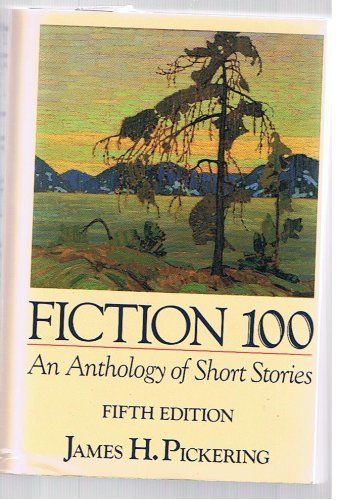 9780023954504: Fiction 100: An Anthology of Short Stories Edition: Third