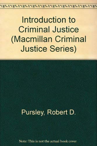 9780023969317: Introduction to Criminal Justice (Macmillan Criminal Justice Series)