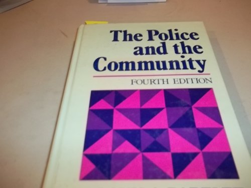 9780023974205: The Police and the Community