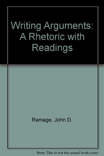 Stock image for Writing Arguments: A Rhetoric With Readings for sale by First Choice Books