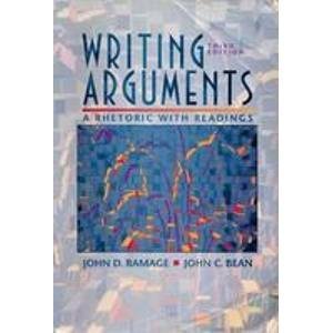 9780023981456: Writing Arguments: A Rhetoric with Readings