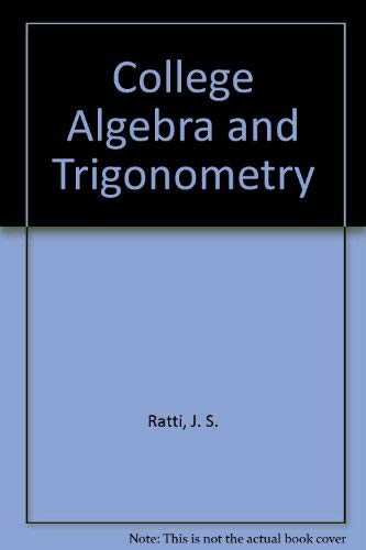 9780023985300: College Algebra and Trigonometry