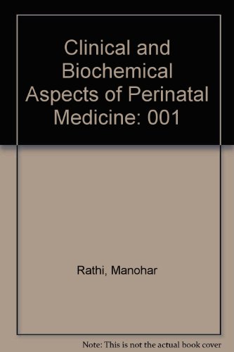 9780023986604: Clinical and Biochemical Aspects of Perinatal Medicine: 001