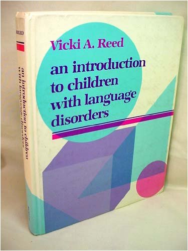 Stock image for An Introduction to Children with Language Disorders for sale by ThriftBooks-Atlanta