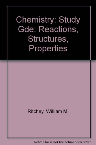 Chemistry: Study Gde: Reactions, Structures, Properties (9780024018106) by Ann Newmark