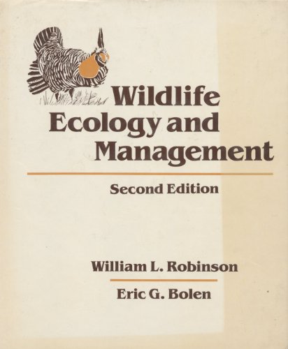 Wildlife Ecology and Management: Bolen, Eric G., Robinson, William  Laughlin: 9780130662507: : Books