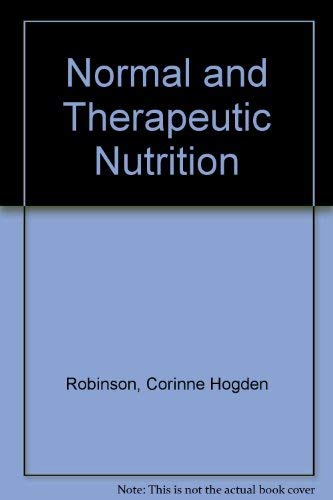 Stock image for Normal and Therapeutic Nutrition for sale by a2zbooks