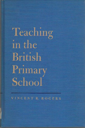 9780024027702: Teaching in the British Primary School