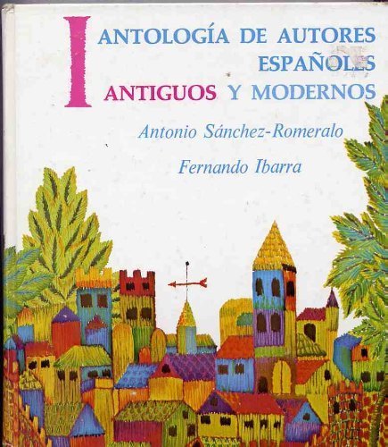 9780024035509: Antologia De Autores Espanoles, Volume One: Antigues