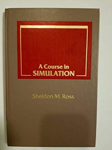 9780024038913: A Course in Simulation