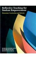 9780024039606: Reflective Teaching for Student Empowerment: A Constructivist Approach to Elementary Curriculum: Elementary Curriculum and Methods