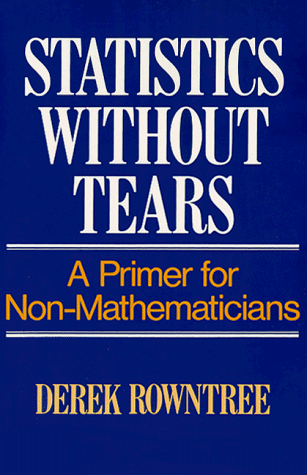 Beispielbild fr Statistics Without Tears: A Primer for Non Mathematicians zum Verkauf von Wonder Book