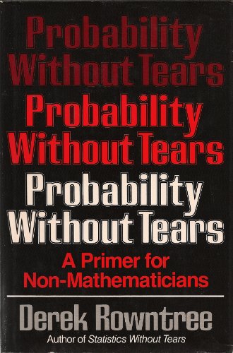 Stock image for Probability Without Tears: A Primer for Non-Mathematicians for sale by Jenson Books Inc