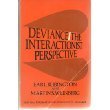 Stock image for Deviance: The Interactionist Perspective for sale by ThriftBooks-Atlanta