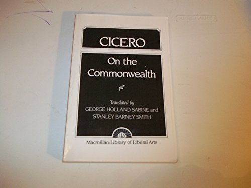 Beispielbild fr Cicero: On the Commonwealth zum Verkauf von Wonder Book