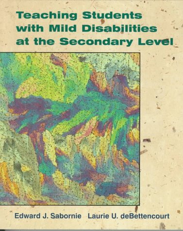 Stock image for Teaching Students with Mild Disabilities at the Secondary Level for sale by Allied Book Company Inc.