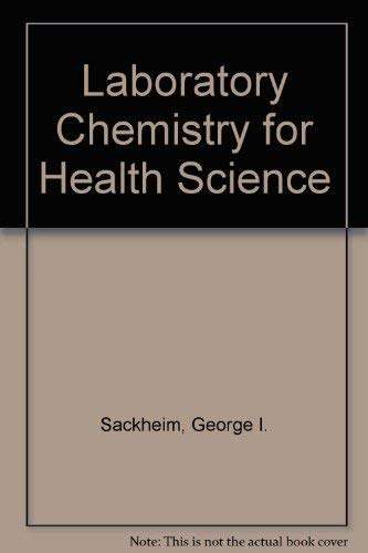 Beispielbild fr Laboratory Chemistry for Health Science zum Verkauf von Wonder Book