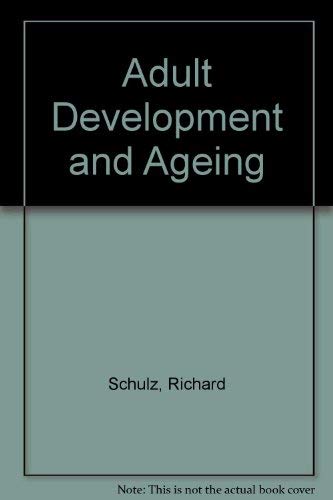 9780024077813: Adult Development and Ageing