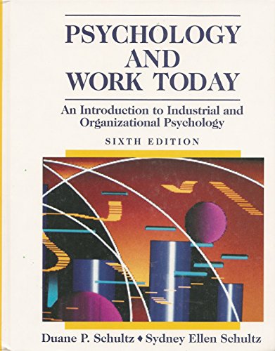 9780024080912: Psychology and Work Today: An Introduction to Industrial/Organizational Psychology